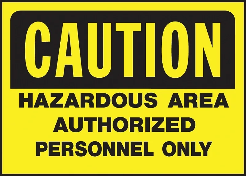 Hy-Ko 557 Caution Sign, Rectangular, HAZARDOUS AREA AOTHORIZED PERSONNEL ONLY, Black Legend, Yellow Background, Pack of 5